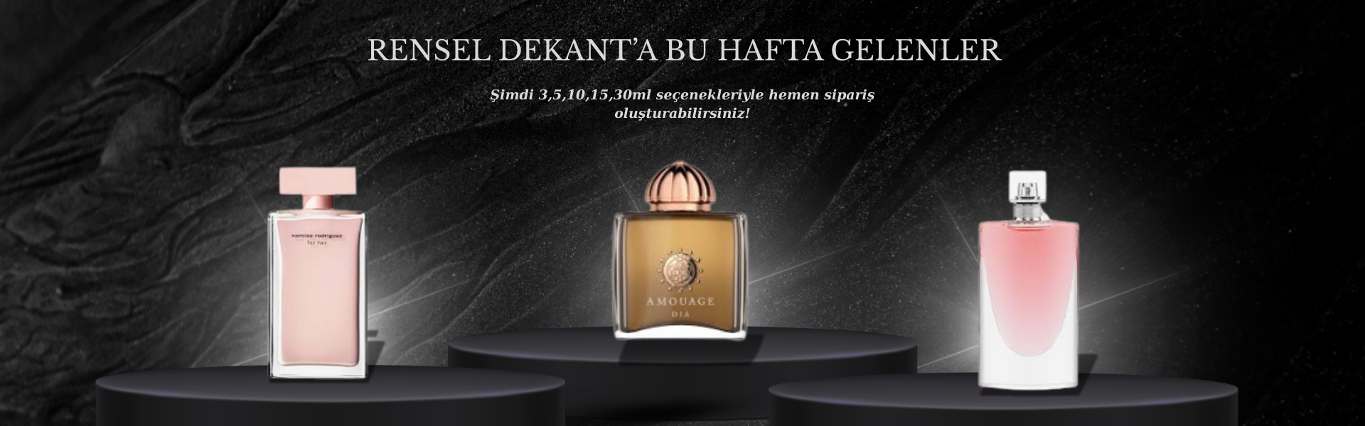 RENSEL DEKANT ' TA BU HAFTA